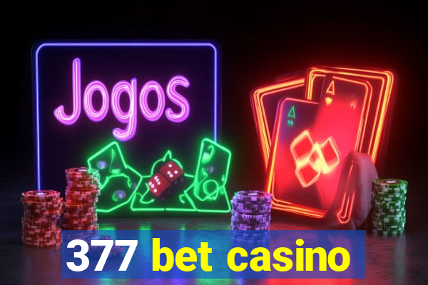 377 bet casino